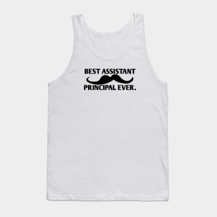 Best assistant principal ever, Gift For Male assistant principal with mustache Tank Top